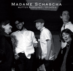 Madame Schascha