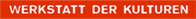 Werkstatt der Kulturen